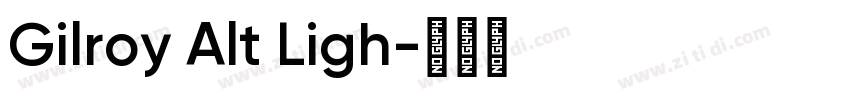 Gilroy Alt Ligh字体转换